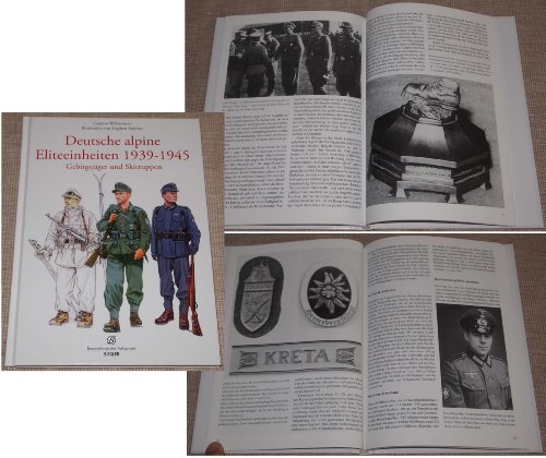 Imagen de archivo de Deutsche alpine Eliteeinheiten 1939-1945: Gebirgsjger und Ski-Truppen a la venta por medimops