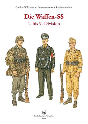 9783941557468: Die Waffen-SS (1): 1. bis 9. Division