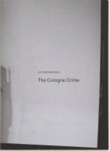 Beispielbild fr Lia & Dan Perjovschi: The Cologne Crime zum Verkauf von medimops
