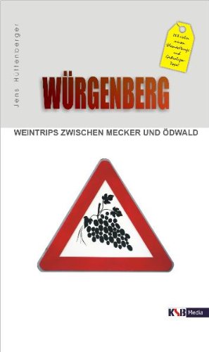 Stock image for Wrgenberg: Weintrips zwischen Mecker und dwald for sale by medimops