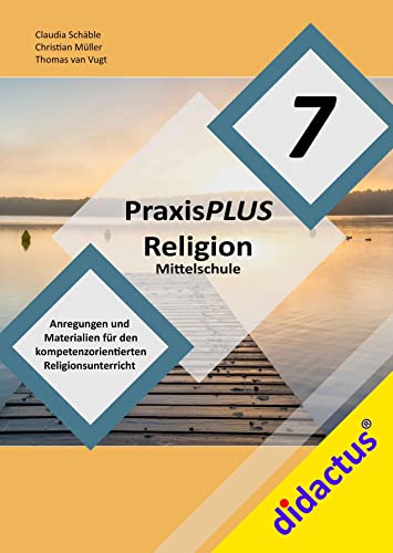 Beispielbild fr PraxisPLUS Religion Mittelschule 7 zum Verkauf von Blackwell's