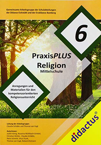 9783941567863: PraxisPLUS Religion 6 fr die Mittelschule: Religionplus Jgst. 6