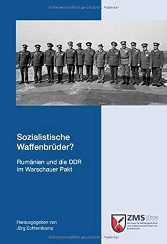 Beispielbild fr Sozialistische Waffenbrder?: Rumnien und die DDR im Warschauer Pakt zum Verkauf von Buchmarie