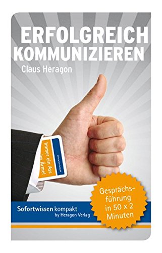 Stock image for Erfolgreich kommunizieren: Gesprchsfhrung in 50 x 2 Minuten for sale by medimops