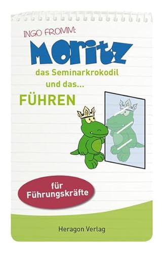 9783941574717: Moritz das Seminarkrokodil und das... Fhren