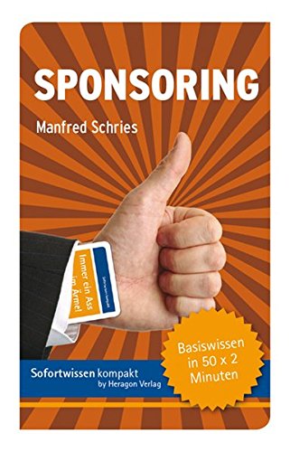 Stock image for Sponsoring: Basiswissen in 50 x 2 Minuten for sale by medimops
