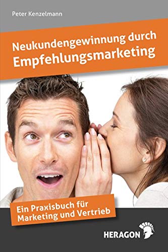 Stock image for Neukundengewinnung durch Empfehlungsmarketing for sale by medimops