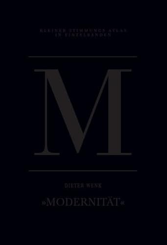 9783941613836: M - Modernitt: Kleiner Stimmungs-Atlas in Einzelbnden