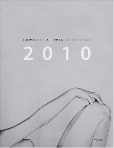 Moonblinx Gallery: Edward Hartwig Centenary 2010 Calendar (English and German Edition) (9783941614017) by Sebastian Gaiser; Karsten Thormaehlen