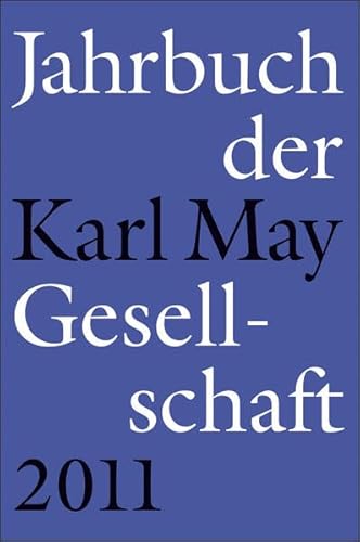 Beispielbild fr Jahrbuch der Karl-May-Gesellschaft 2011 zum Verkauf von medimops