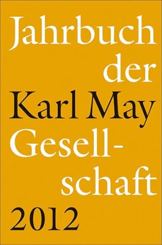 9783941629059: Jahrbuch der Karl-May-Gesellschaft 2012