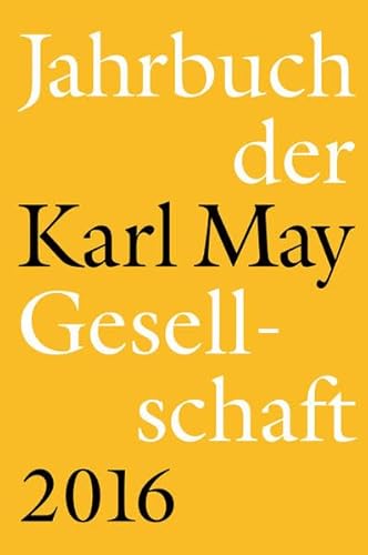 Stock image for Jahrbuch der Karl-May-Gesellschaft 2016 for sale by medimops