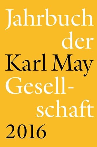 9783941629165: Jahrbuch der Karl-May-Gesellschaft 2016