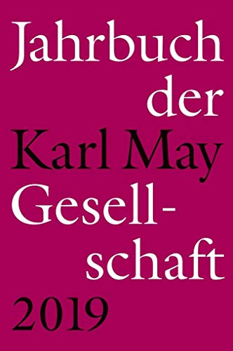 Stock image for Jahrbuch der Karl-May-Gesellschaft 2019 for sale by medimops