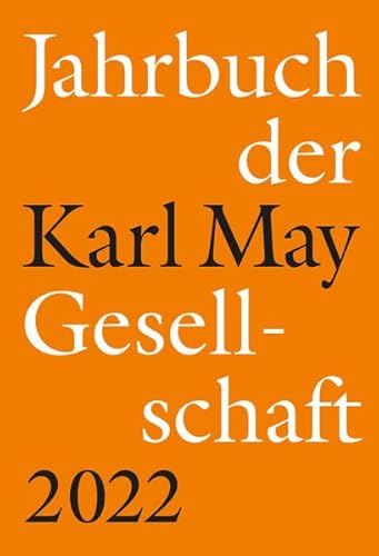 Stock image for Jahrbuch der Karl-May-Gesellschaft 2022 for sale by Blackwell's