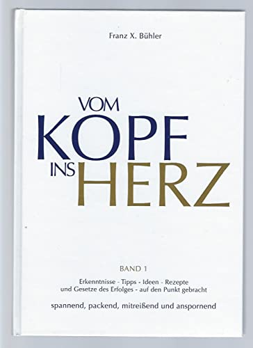 Stock image for Vom Kopf ins Herz for sale by Decluttr