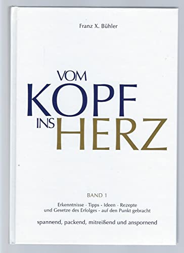 9783941633100: Vom Kopf ins Herz