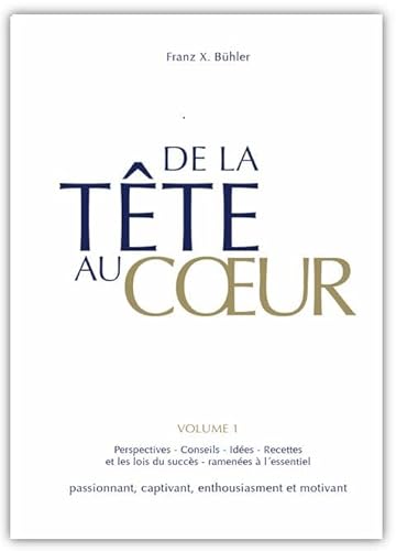 Stock image for De la Tete au Coeur for sale by medimops