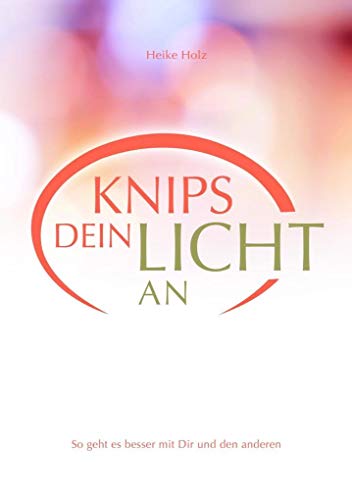 Beispielbild fr Knips dein Licht an -Language: german zum Verkauf von GreatBookPrices