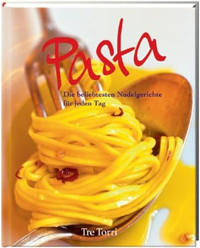 Stock image for Pasta: Italienische Rezepte fr jeden Tag for sale by medimops