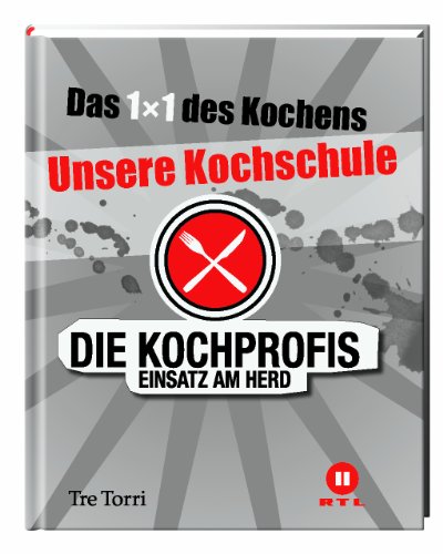 Stock image for Die Kochprofis: Unsere Kochschule for sale by medimops