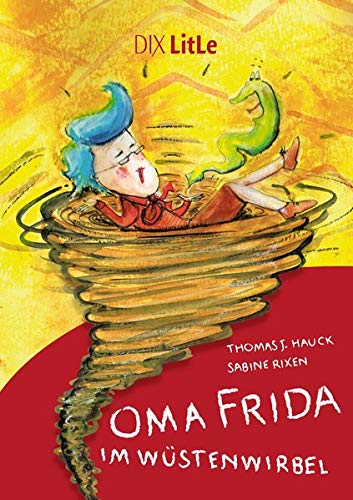 Beispielbild fr Oma Frida im Wstenwirbel zum Verkauf von medimops