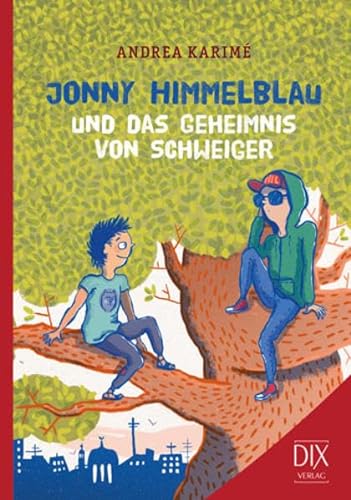 Stock image for Jonny Himmelblau und das Geheimnis von Schweiger for sale by medimops