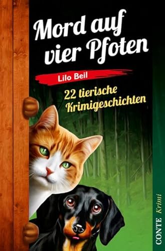 Stock image for Mord auf vier Pfoten: 22 tierische Krimigeschichten for sale by medimops