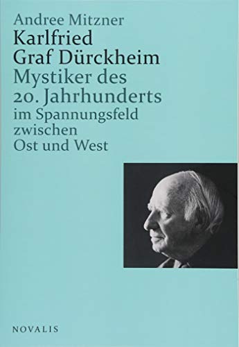 Beispielbild fr Mitzner, A: Karlfried Graf Drckheim zum Verkauf von Blackwell's