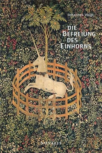 Beispielbild fr Voigt, J: Befreiung des Einhorns zum Verkauf von Blackwell's