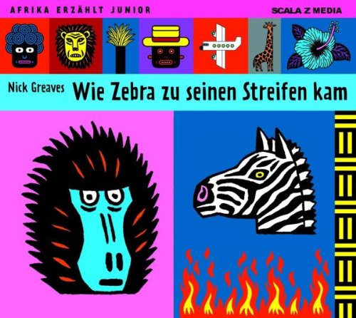 Beispielbild fr Wie Zebra zu seinen Streifen kam: Gesprochen von Schauspielerinnen und Schauspieler des Mnchner Kindertheaters: Inszenierte Lesung mit Tierstimmen zum Verkauf von Studibuch