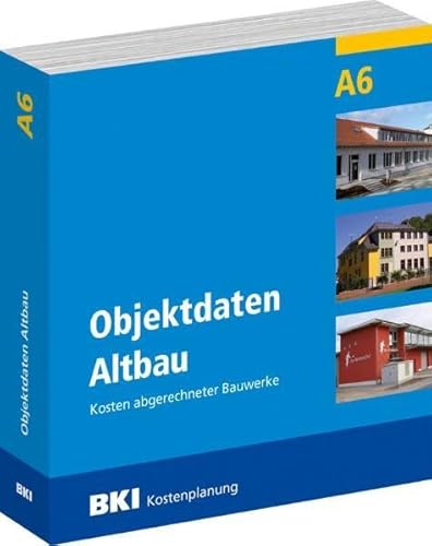 Stock image for BKI Objektdaten A6: Altbau Kosten abgerechneter Bauwerke for sale by medimops