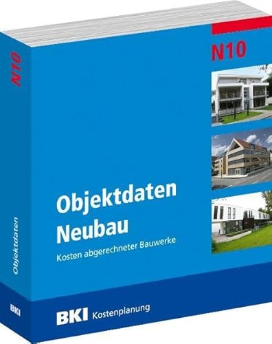 Stock image for BKI Objektdaten N10: Neubau, Kosten abgerechneter Bauwerke for sale by medimops