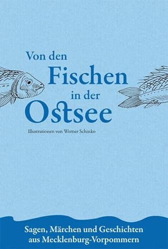 9783941683129: Von den Fischen in der Ostsee: Sagen, Mrchen und Geschichten aus Mecklenburg-Vorpommern