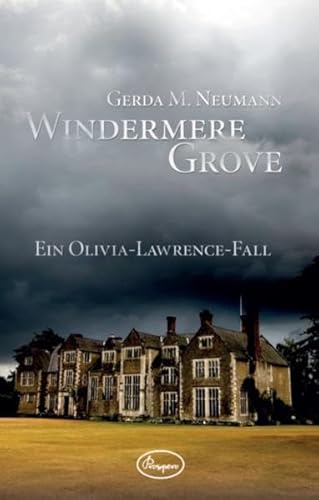 Beispielbild fr Windermere Grove: Ein Olivia-Lawrence-Fall zum Verkauf von medimops