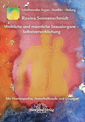 Beispielbild fr Weibliche und mnnliche Sexualorgane - Selbstverwirklichung zum Verkauf von medimops