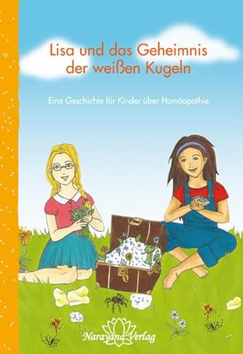 Stock image for Lisa und das Geheimnis der weien Kugeln: Eine Geschichte fr Kinder ber Homopathie for sale by medimops