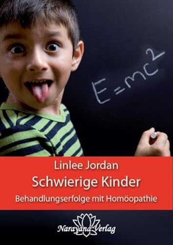 Imagen de archivo de Schwierige Kinder - Behandlungserfolge mit Homopathie a la venta por medimops