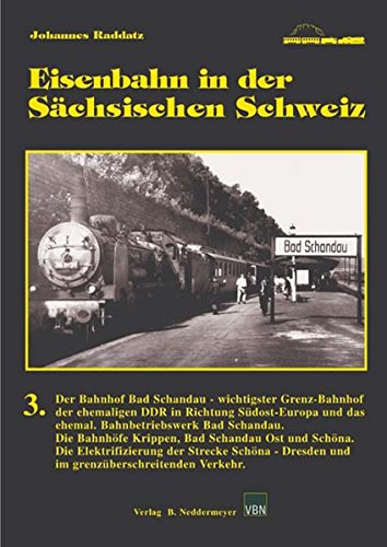 9783941712171: Eisenbahn in der Schsischen Schweiz 03