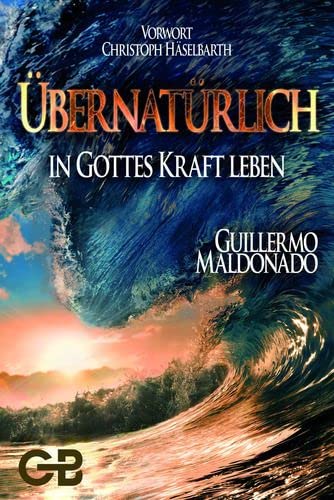 9783941714281: bernatrlich in Gottes Kraft leben