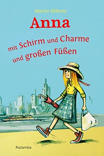 9783941725386: Ebbertz, M: Anna - mit Schirm und Charme und groen Fen
