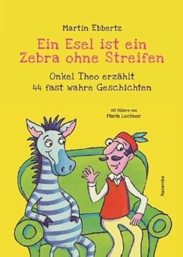 Beispielbild fr Ein Esel ist ein Zebra ohne Streifen zum Verkauf von Blackwell's