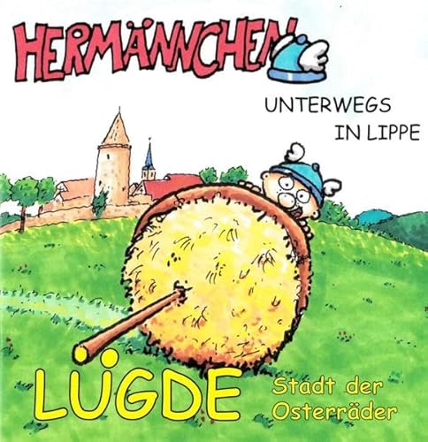 Imagen de archivo de Hermnnchen - unterwegs in Lippe - Teil 5: Lgde: Stadt der Osterrder a la venta por medimops