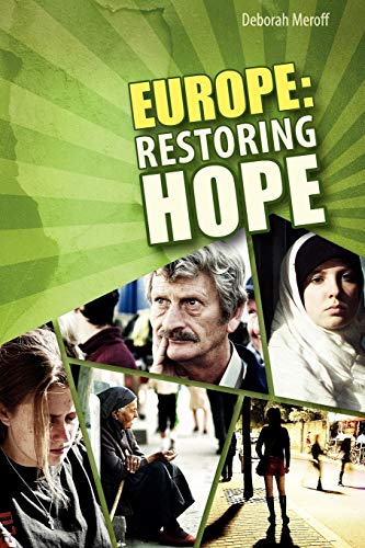 Stock image for Europe: Restoring Hope for sale by WorldofBooks