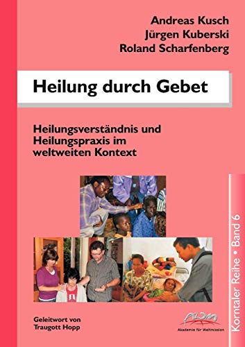 Beispielbild fr Heilung durch Gebet (German Edition) zum Verkauf von Solomon's Mine Books
