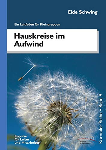 Beispielbild fr Hauskreise im Aufwind: Ein Leitfaden fr Kleingruppen zum Verkauf von medimops