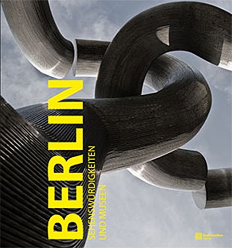Stock image for Berlin. Sehenswrdigkeiten und Museen for sale by Bildungsbuch
