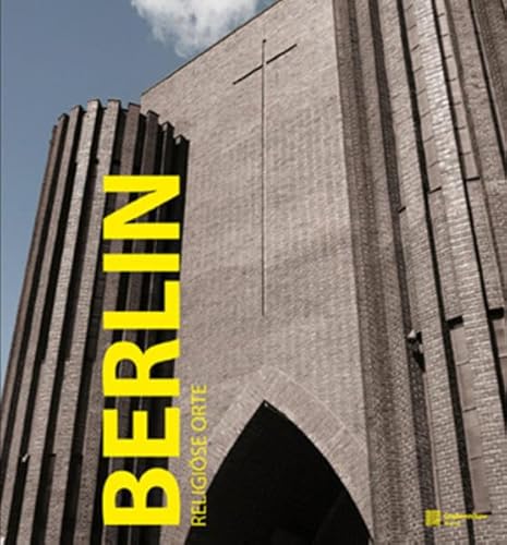 9783941784093: Berlin. Sakrale Orte: Edition 2010