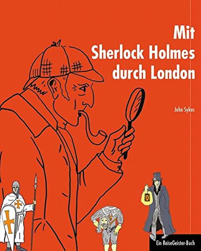 Beispielbild fr Mit Sherlock Holmes durch London: Ein ReiseGeister-Buch zum Verkauf von medimops
