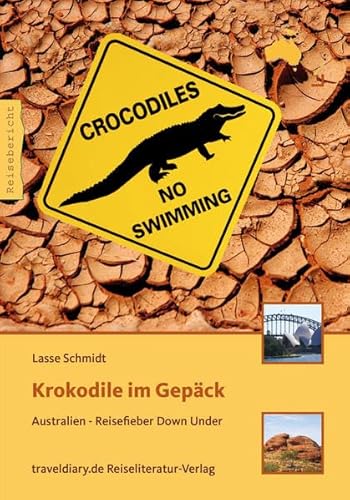 9783941796973: Schmidt, L: Krokodile im Gepck